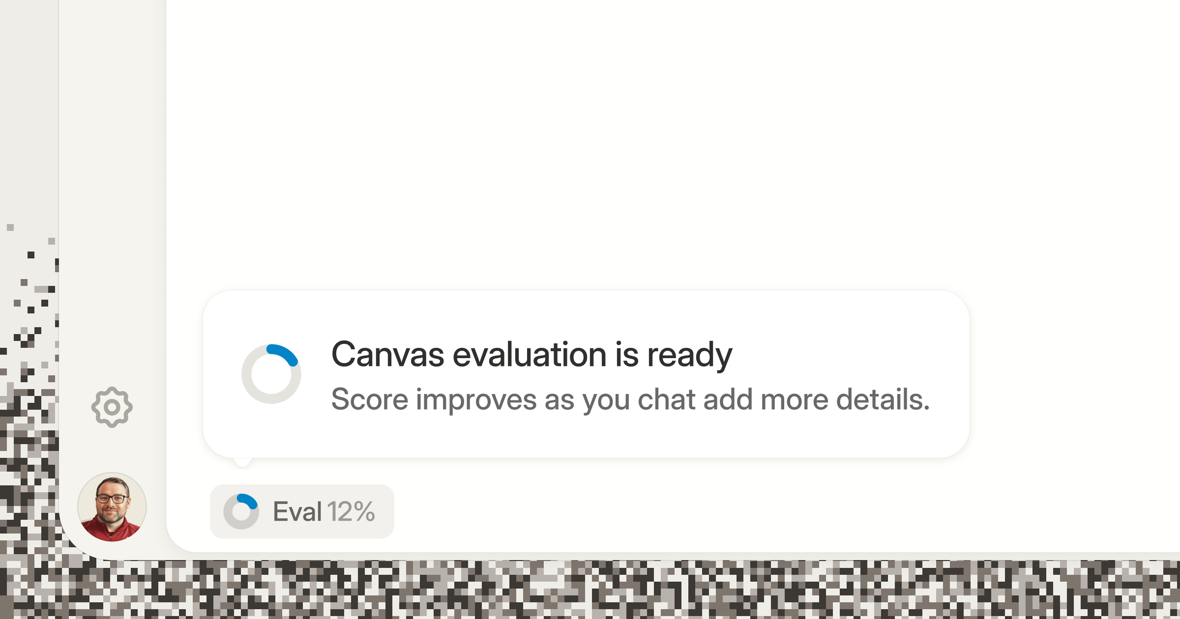 Project status bar showing Eval 12% badge with tooltip: Canvas evaluation is ready — score improves as you chat and add more details